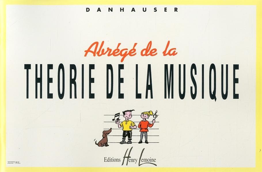 Abrégé de la théorie de la musique - Nouvelle édition. de A.Danhauser