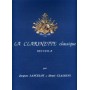 La Clarinette Classique Recueil B J. Lancelot et H. Classens