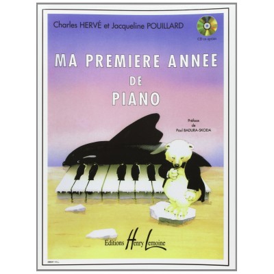 MA PREMIERE ANNEE DE PIANO HERVE / POUILLARD