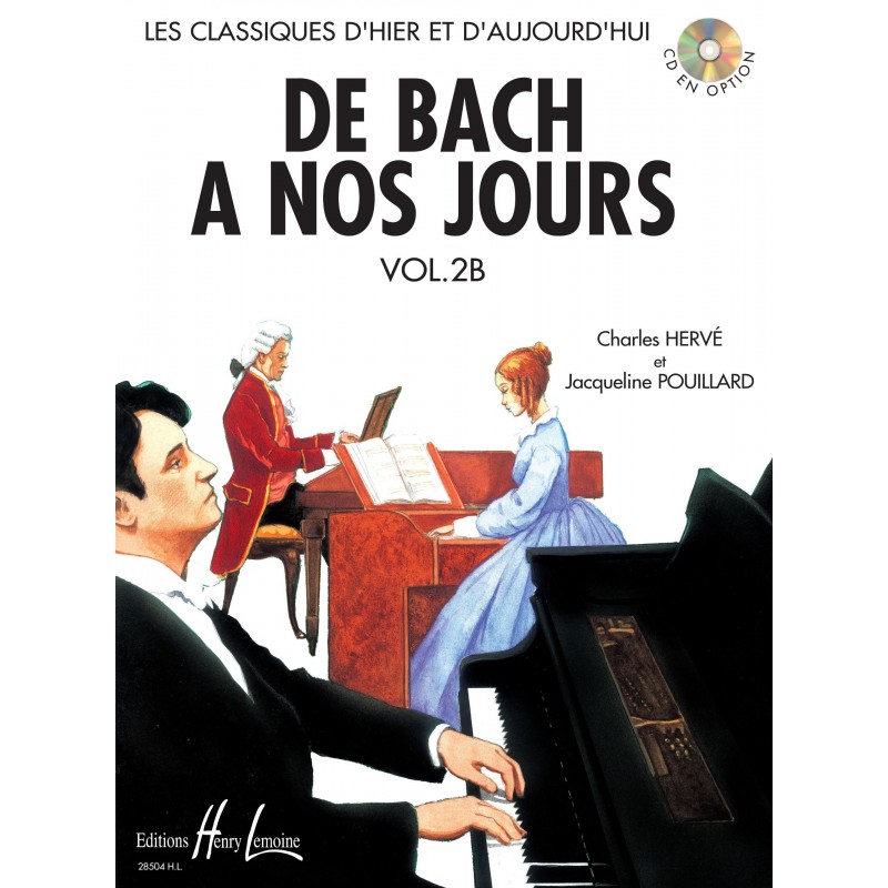 De Bach A Nos Jours Vol 2B HERVE / POUILLARD