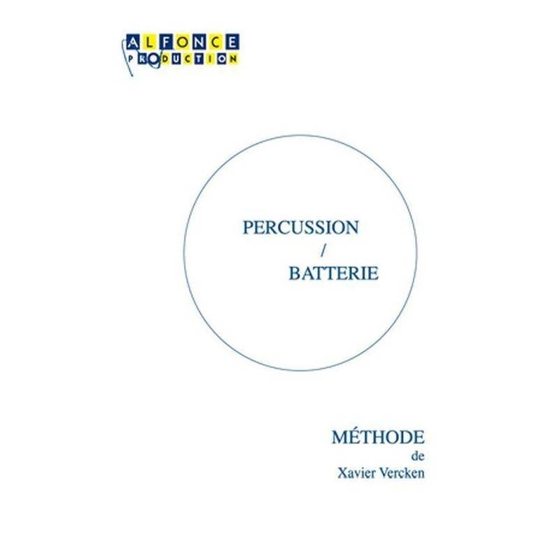 Percussion / Batterie Méthode de Xavier Vercken