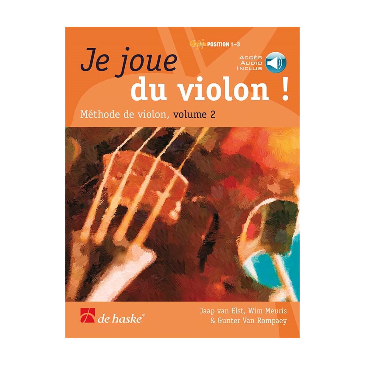 Je Joue du Violon ! Volume 2 Accès Audio