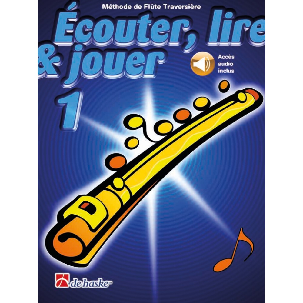 Ecouter Lire & Jouer Volume 1 Flûte Traversière + Accès audio