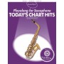 Guest Spot Playalong for Saxophone TODAY'S CHART HITS + Audio Online