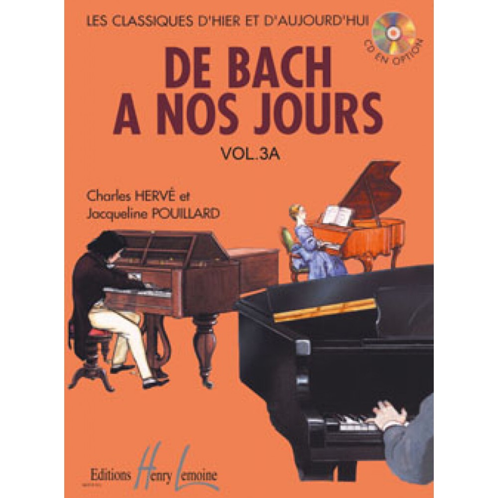 De Bach à Nos Jours Volume 3A HERVE / POUILLARD