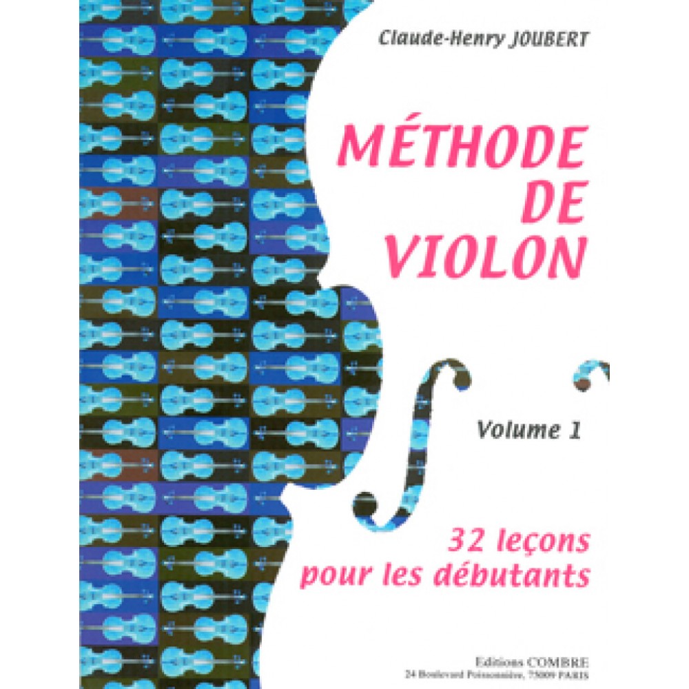 Méthode de Violon Volume 1 32 Leçons pour les Débutants