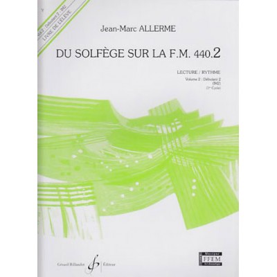 Du Solfege Sur la F.M. 440.2 - Lecture / Rythme - Elève