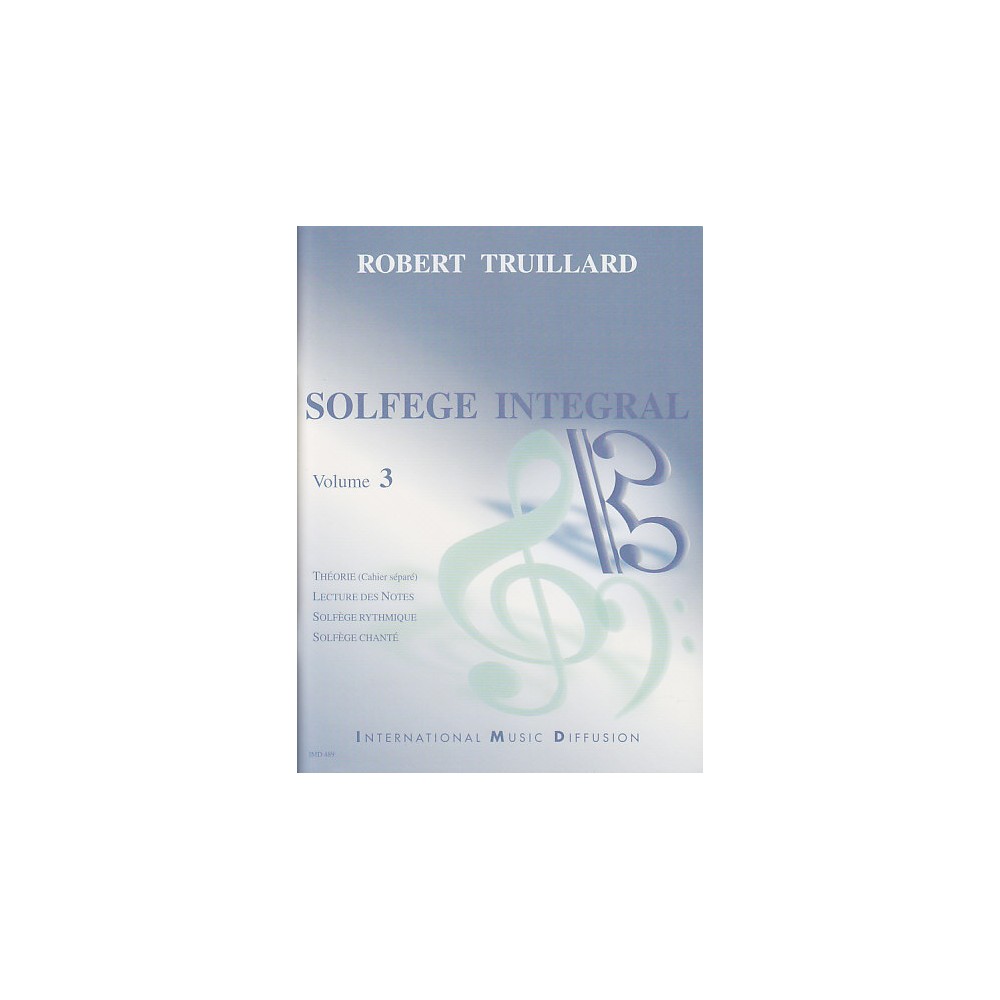 Solfège Intégral Volume 3