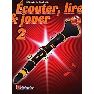 Ecouter Lire & Jouer Volume 2 Clarinette + CD
