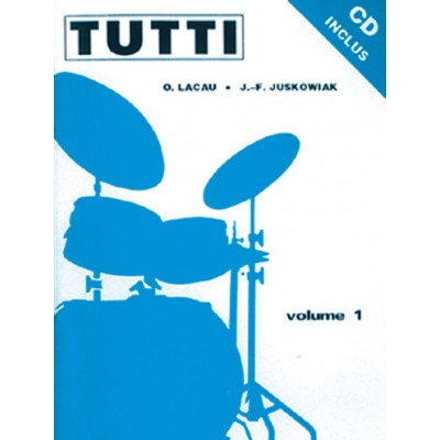 Tutti Volume 1 Méthode Batterie + CD