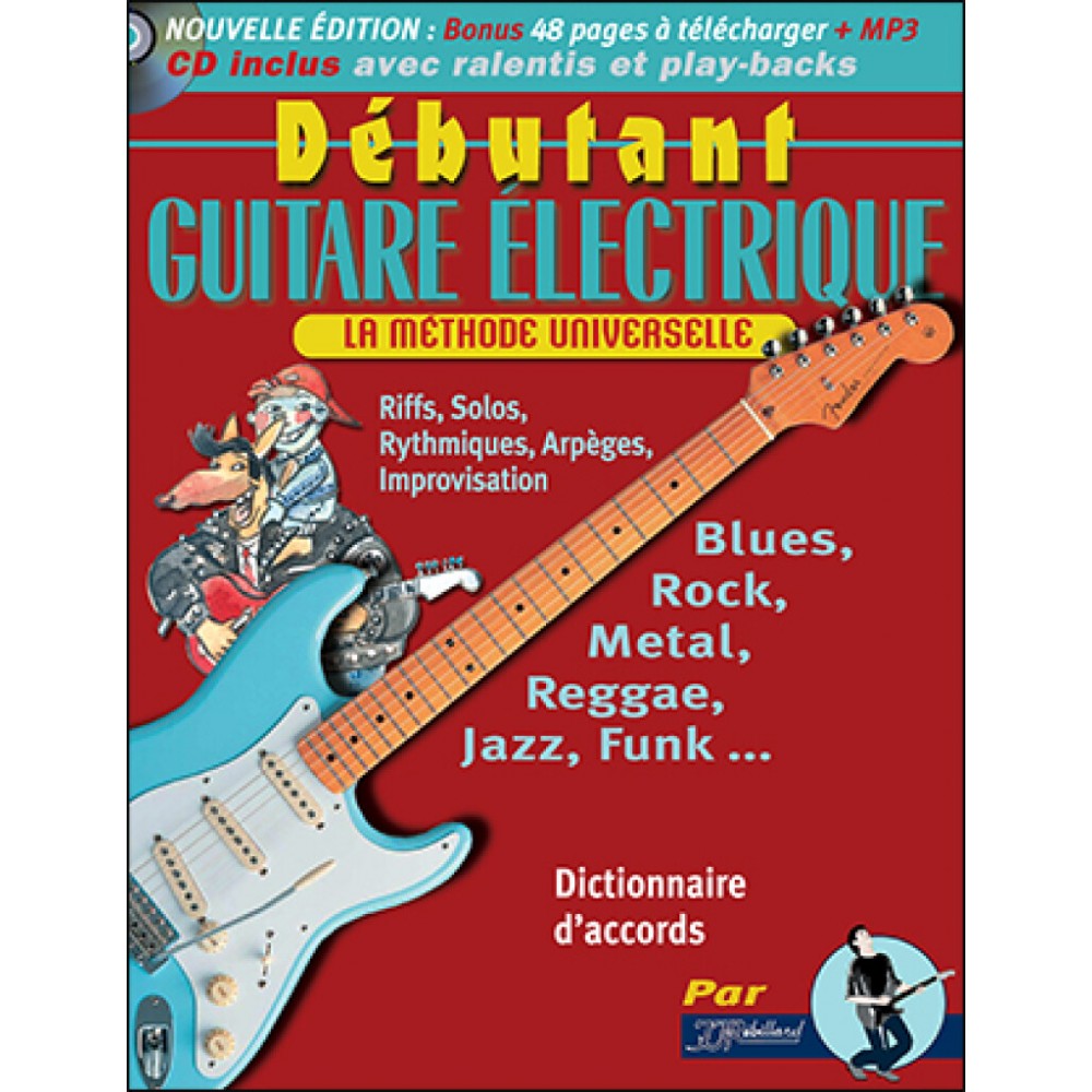 Méthode Débutant Guitare Electrique + CD + MP3