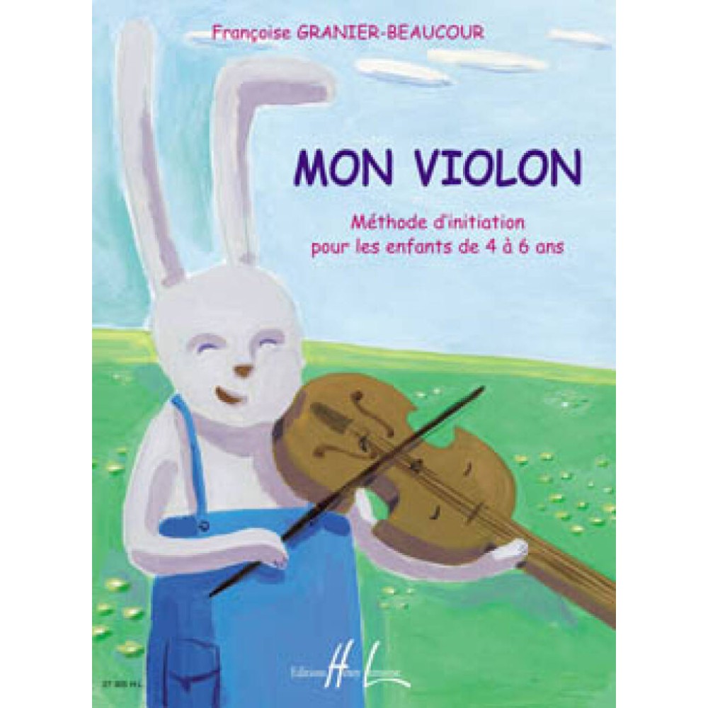 Mon Violon Méthode d'Initiation pour les enfants 4-6 ans