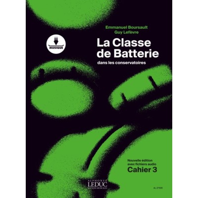La Classe de Batterie dans les Conservatoires Cahier 3
