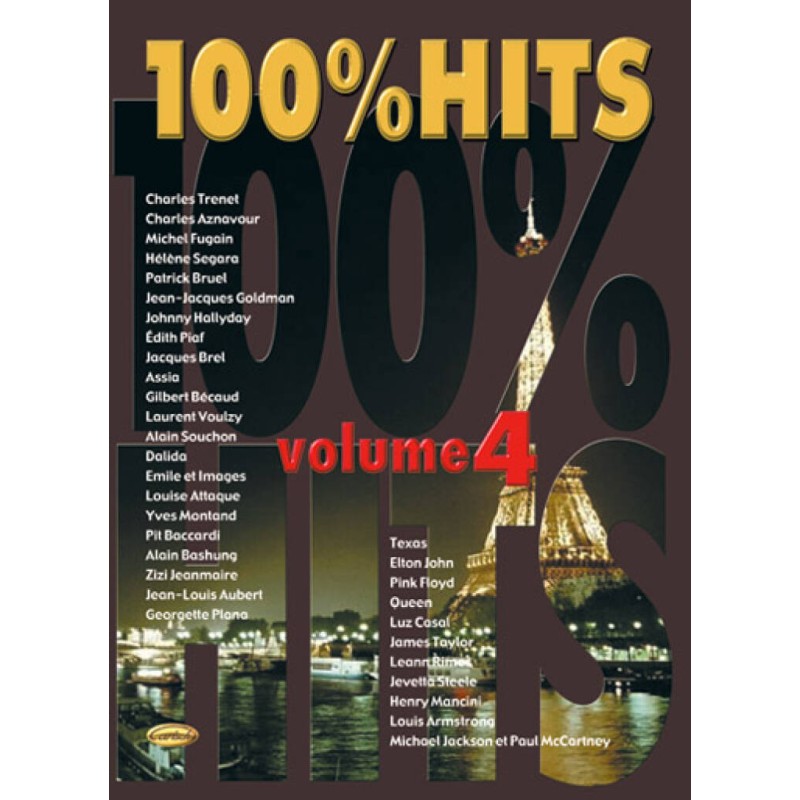 100 % Hits Volume 4 Piano / Voix / Guitare