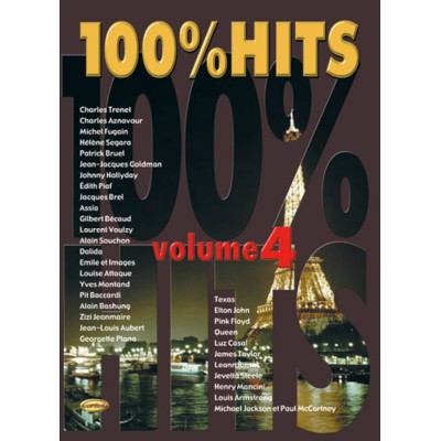100 % Hits Volume 4 Piano / Voix / Guitare