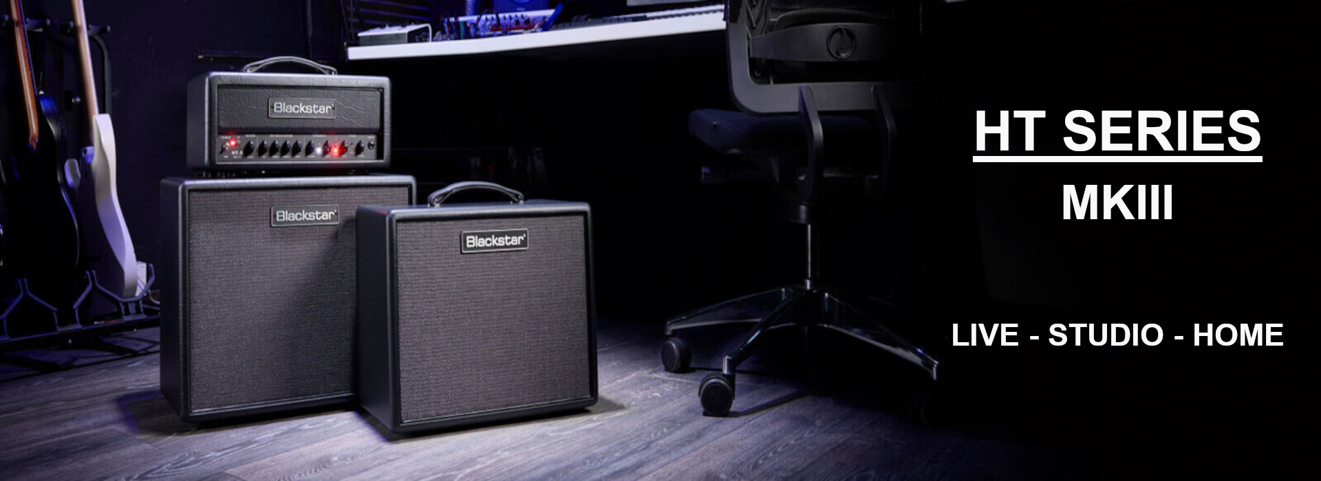 Blackstar HT Series MKIII Blackstar HT Series MKIII