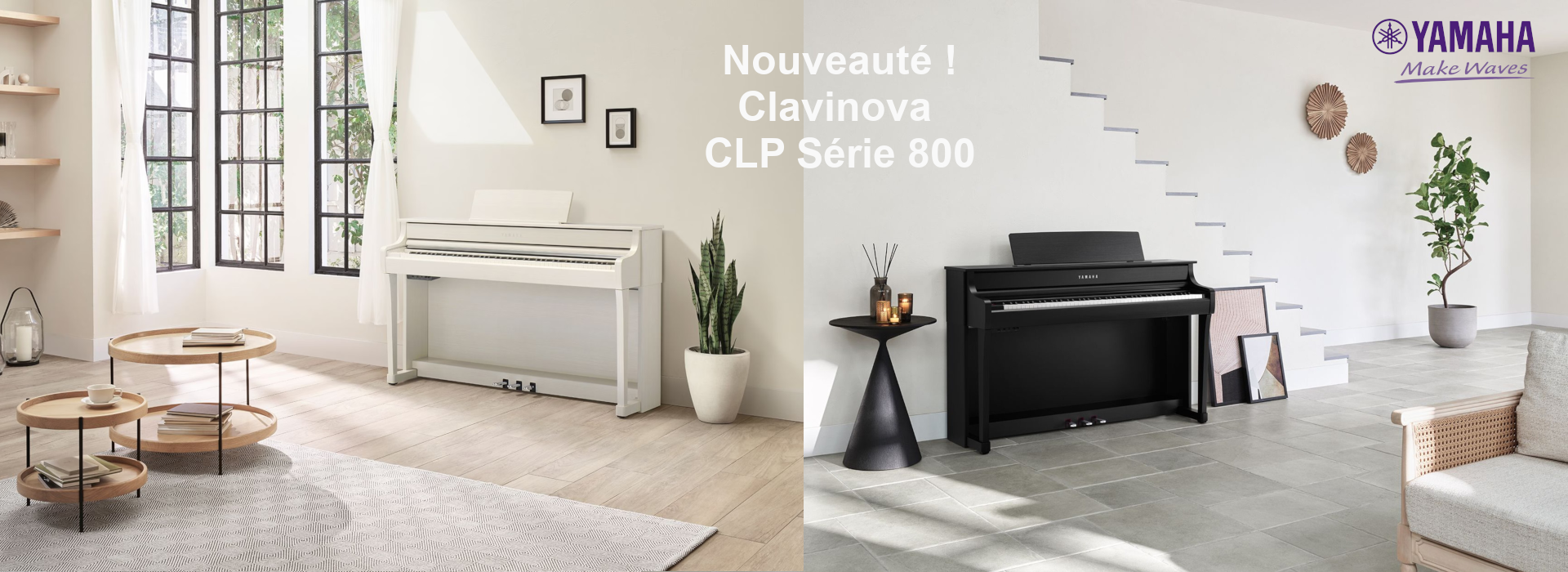 Nouveauté Yamaha Clavinova CLP Série 800 Nouveauté Yamaha Clavinova CLP Série 800
